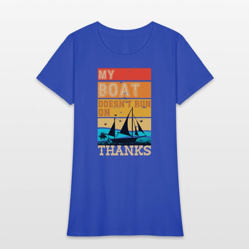 My Boat Doesn't run on Thanks