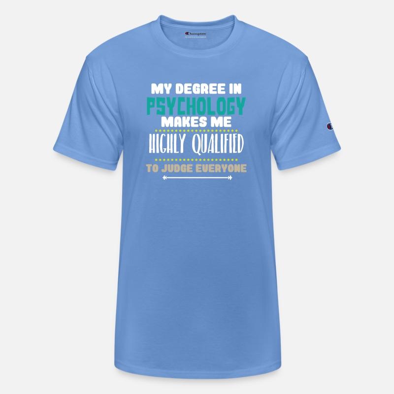 My Degree In Psychology Makes Me Highly Qualified