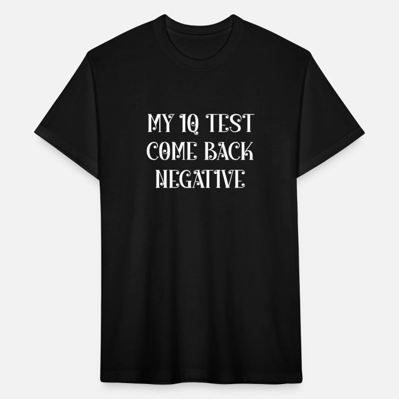 My IQ test come back negative