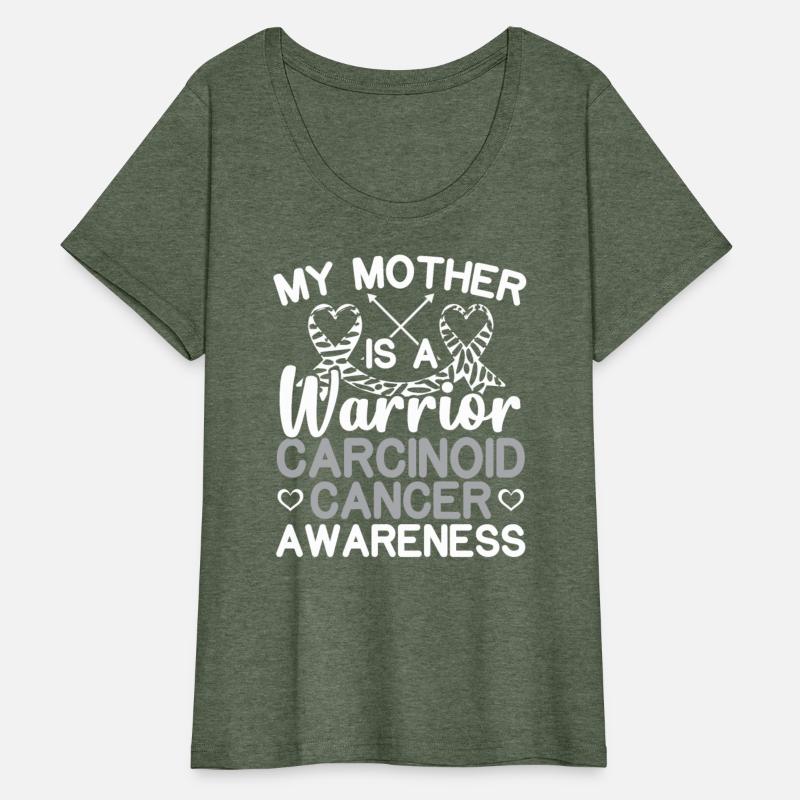 My Mother Is A Warrior Carcinoid Cancer Awareness