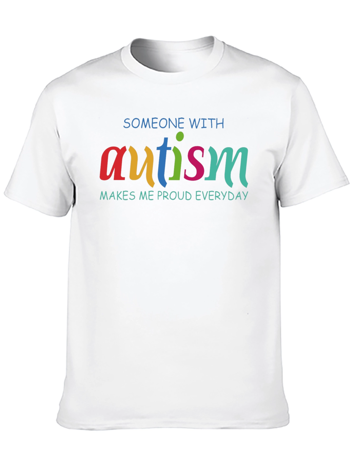 Autism Pride T-Shirt: Makes Me Proud Everyday