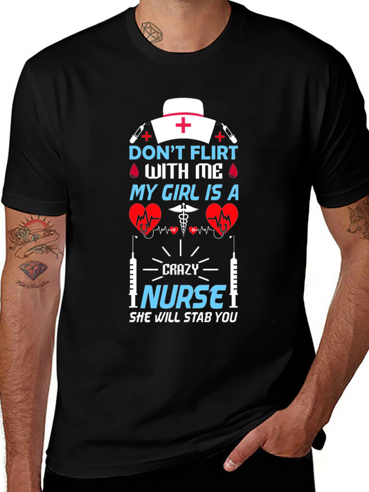 Crazy Nurse T-Shirt: Dont Flirt!