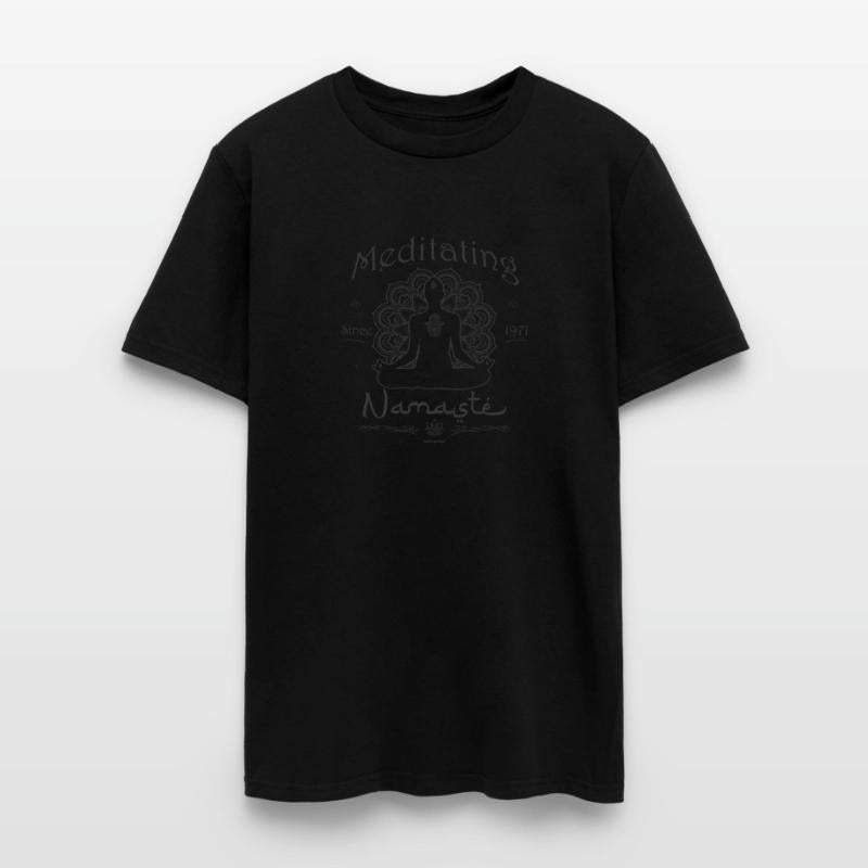 Namaste - Meditating Since 1971 - 54 Years of Zen