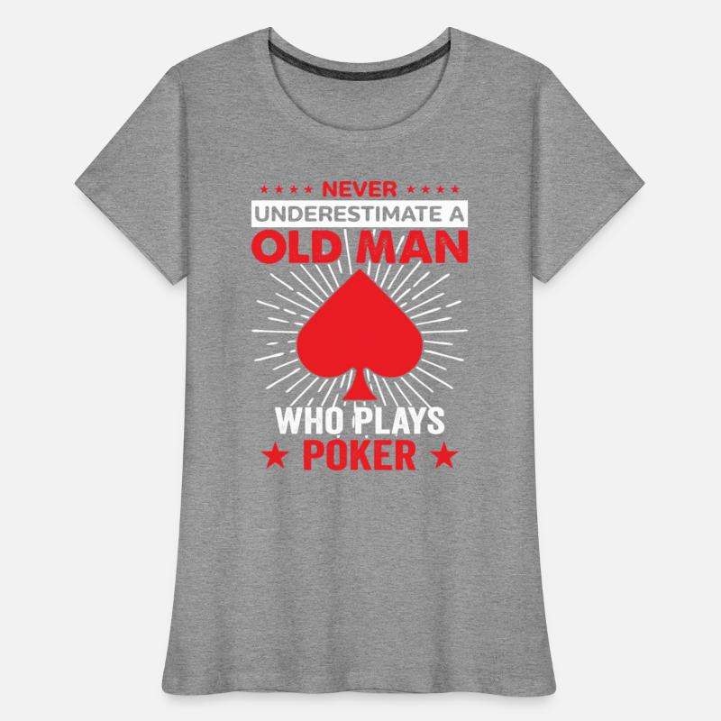 never underestimate an old man who plays poker