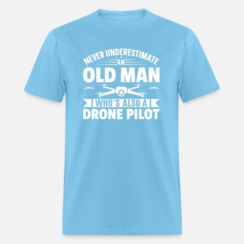 Never Underestimate An Old man Who s Also A Drone