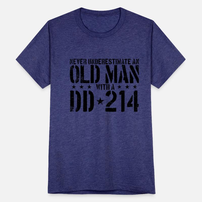 Never Underestimate An Old Man With A DD214 Alumni