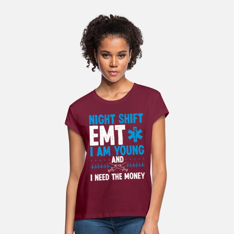 Night Shift EMT Need the Money Funny Paramedic
