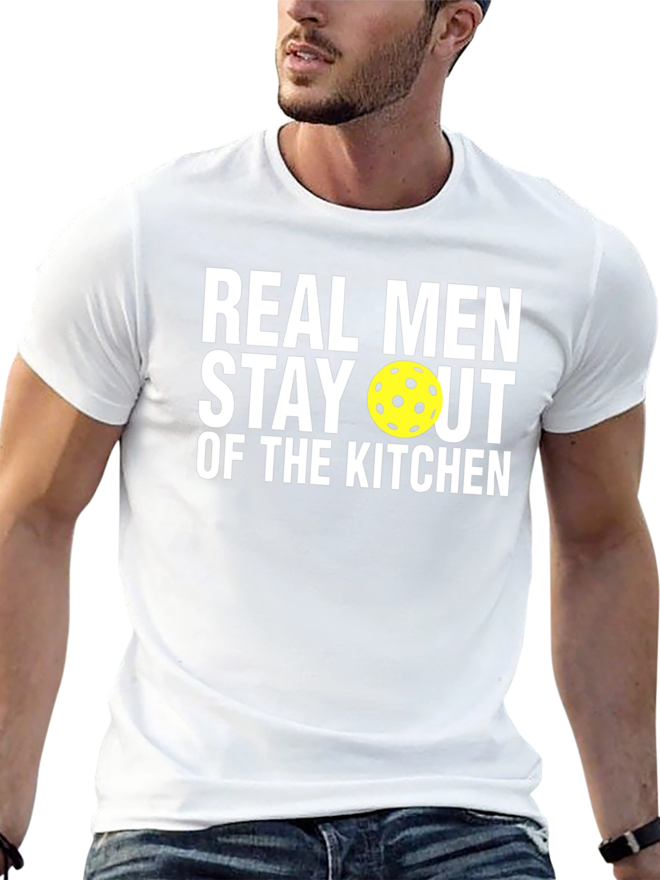 Real Men Stay Out Of The Kitchen T-Shirt