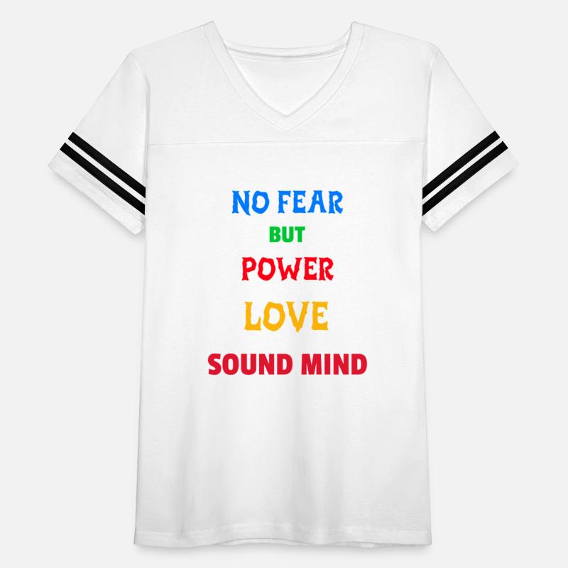 NO FEAR BUT POWER LOVE SOUND MIND