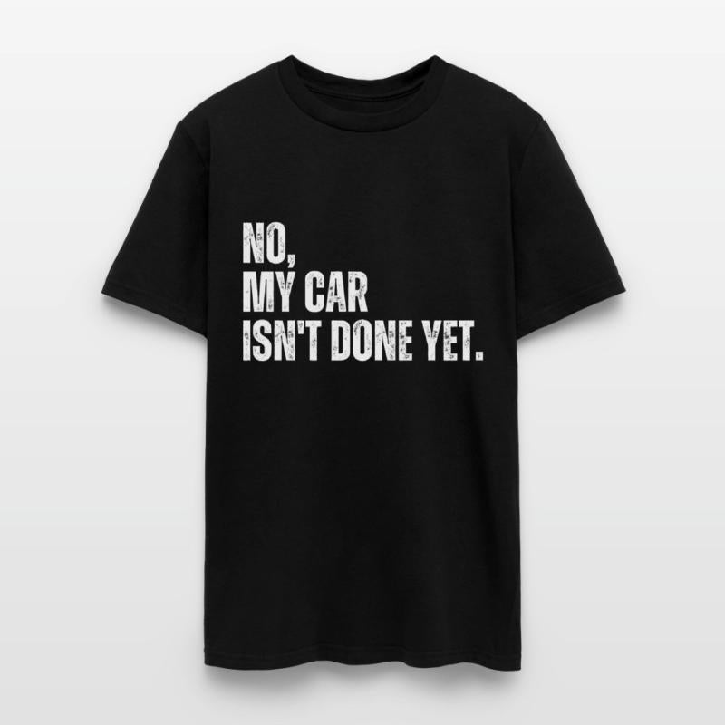 No My Car Isn't Done Yet