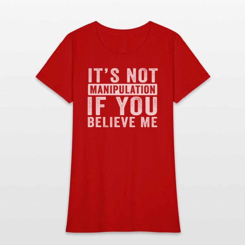 Not Manipulation If You Believe