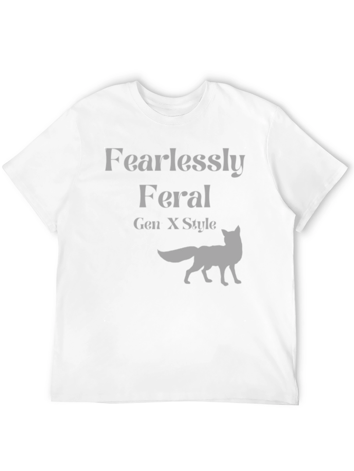 Fearlessly Feral Gen X Style Graphic Tee