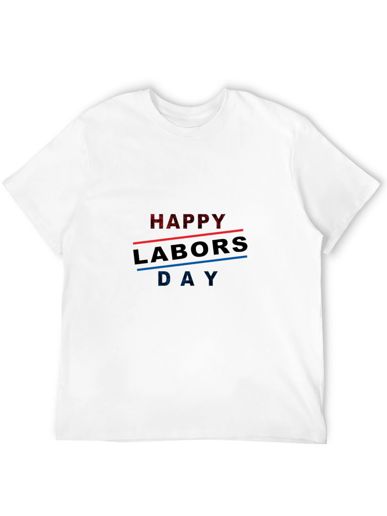Happy Labors Day Graphic T-Shirt