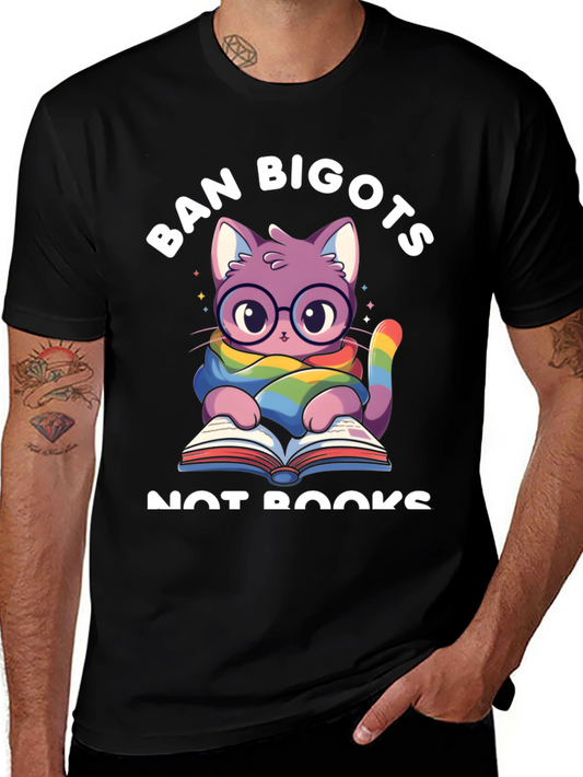 Ban Bigots Not Books T-Shirt