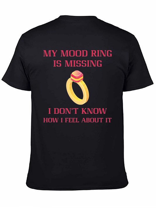 Funny Mood Ring T-Shirt - Sarcastic Humor Tee