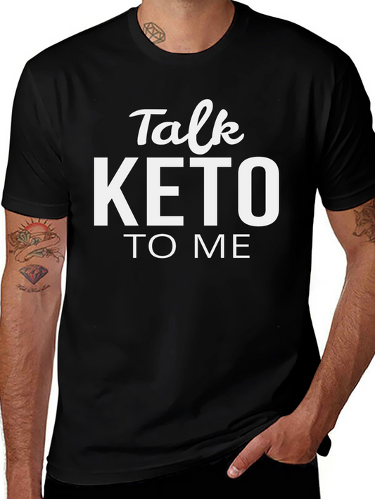 Talk Keto To Me T-Shirt - Trendy Diet Tee