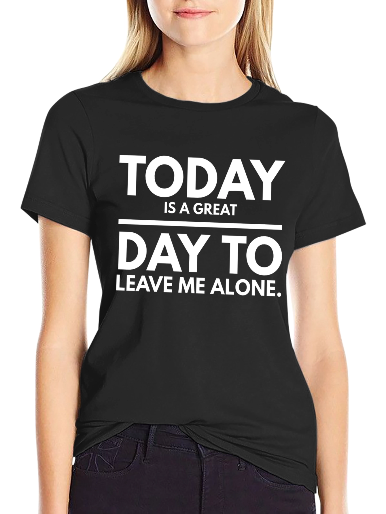 Funny Today Leave Me Alone T-Shirt