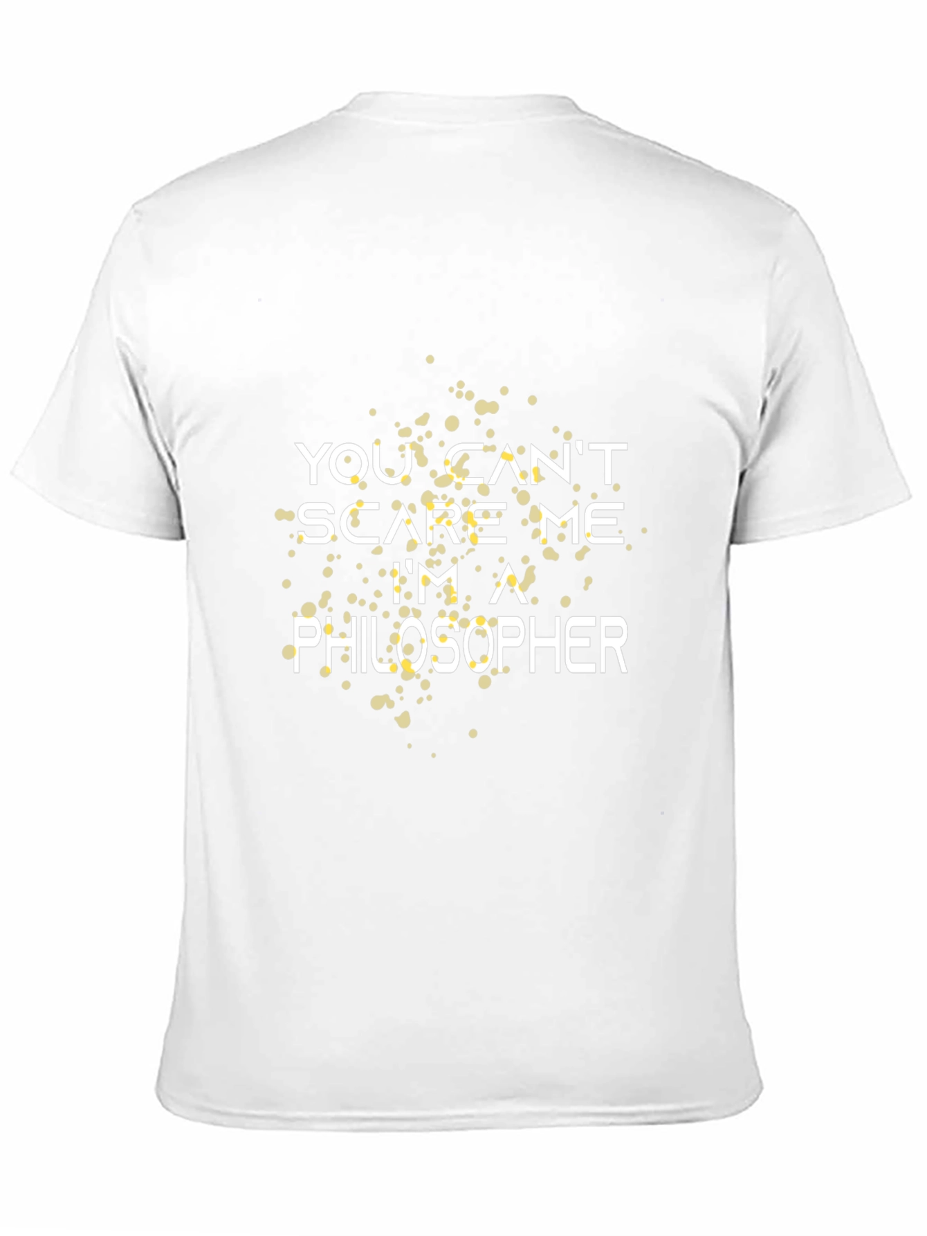 Philosopher T-Shirt - Funny Quote Graphic Tee