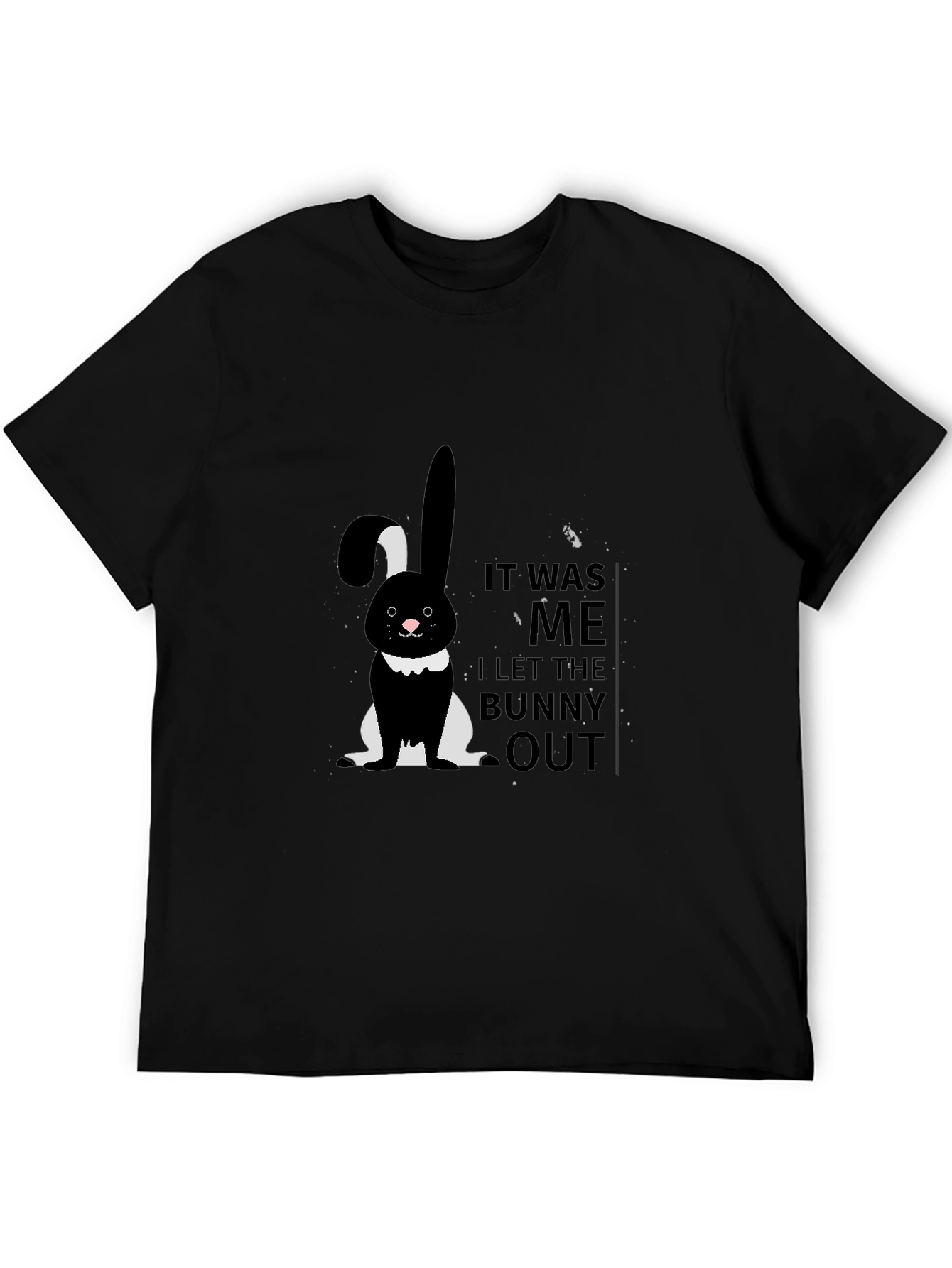 It Was Me I Let The Bunny Out T-Shirt