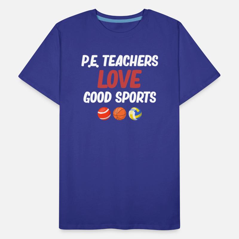 P.E. Teachers Love Good Sports Physical Education