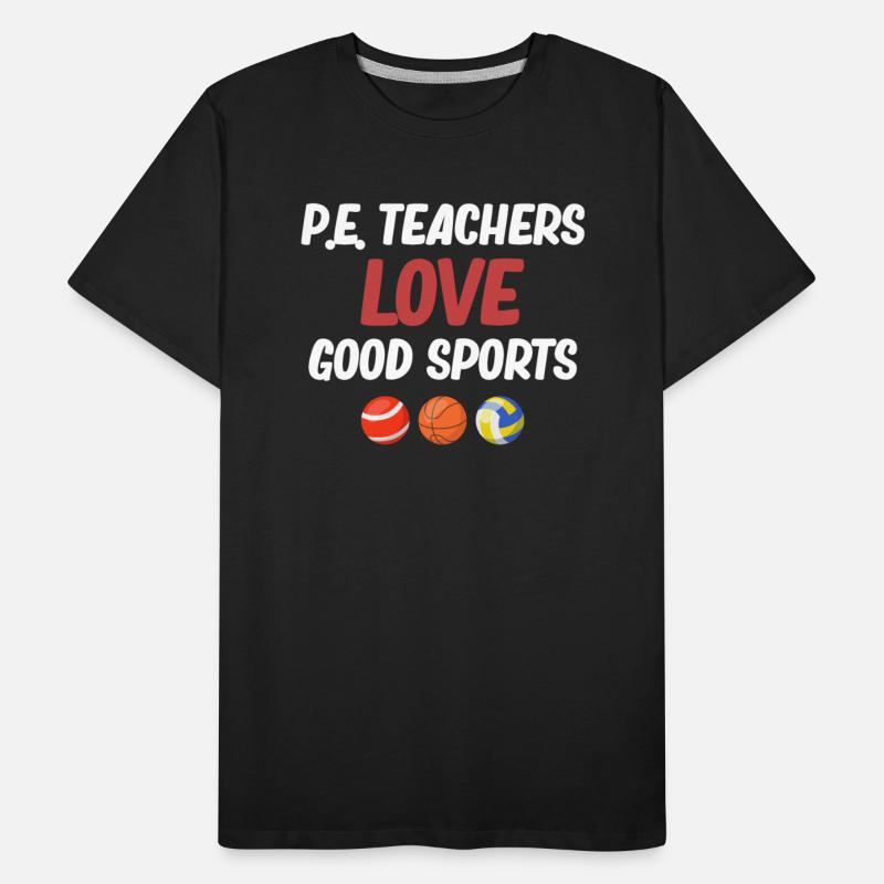 P.E. Teachers Love Good Sports Physical Education