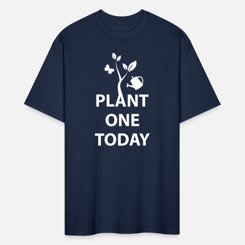Plant One Today Shirt
