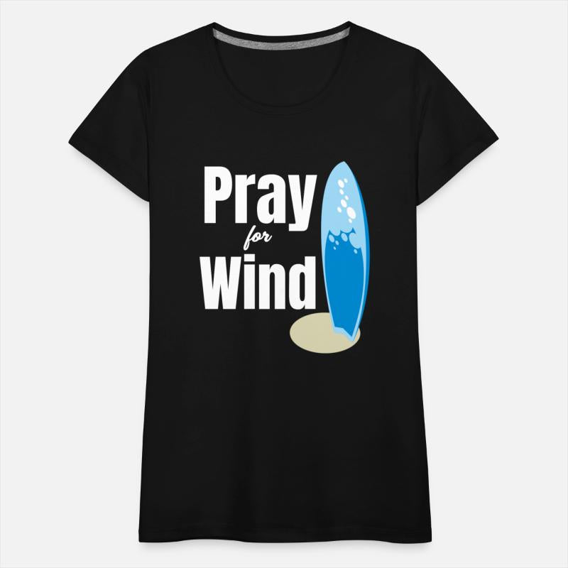 Pray For Wind Funny Kitesurfing Sailboard Windy