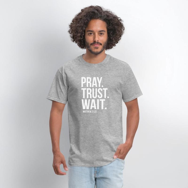 Pray Trust Wait Matthew 2122 Scripture Christian