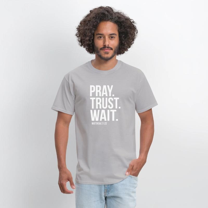 Pray Trust Wait Matthew 2122 Scripture Christian