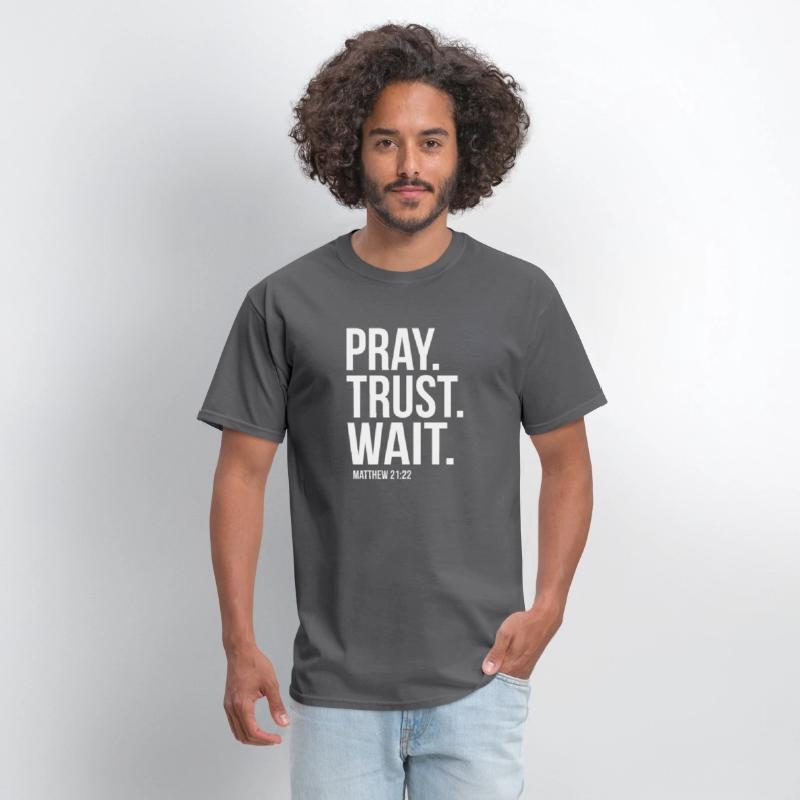 Pray Trust Wait Matthew 2122 Scripture Christian