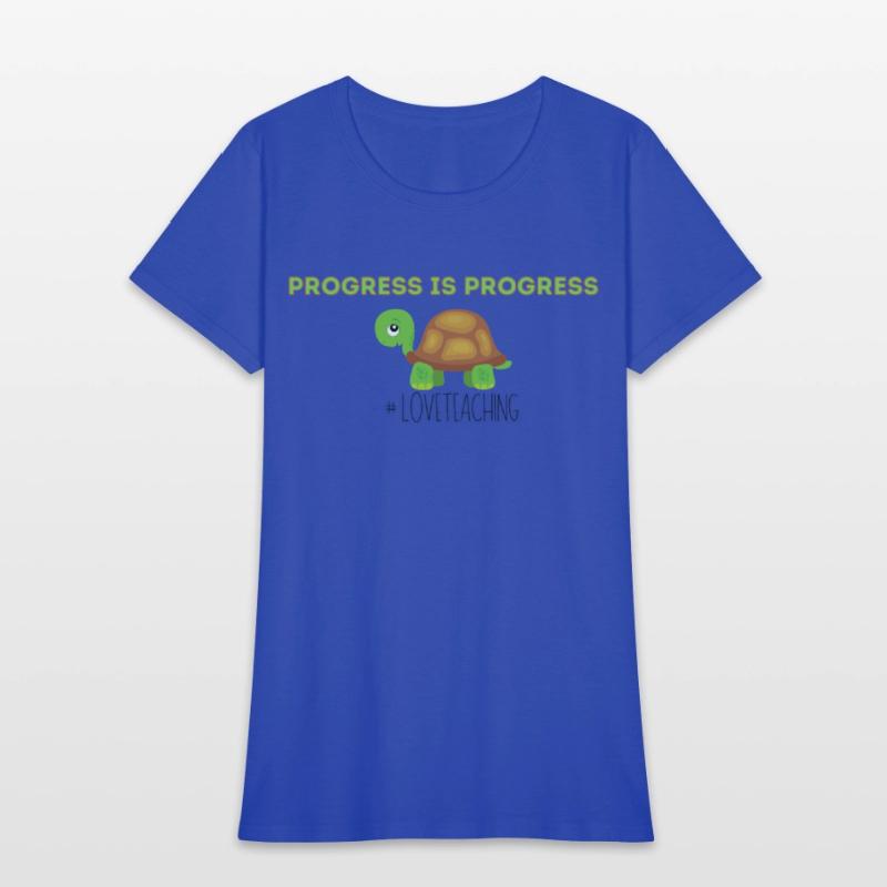 Progress is Progress teacher merch