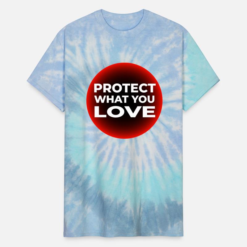 Protect What You Love Tee