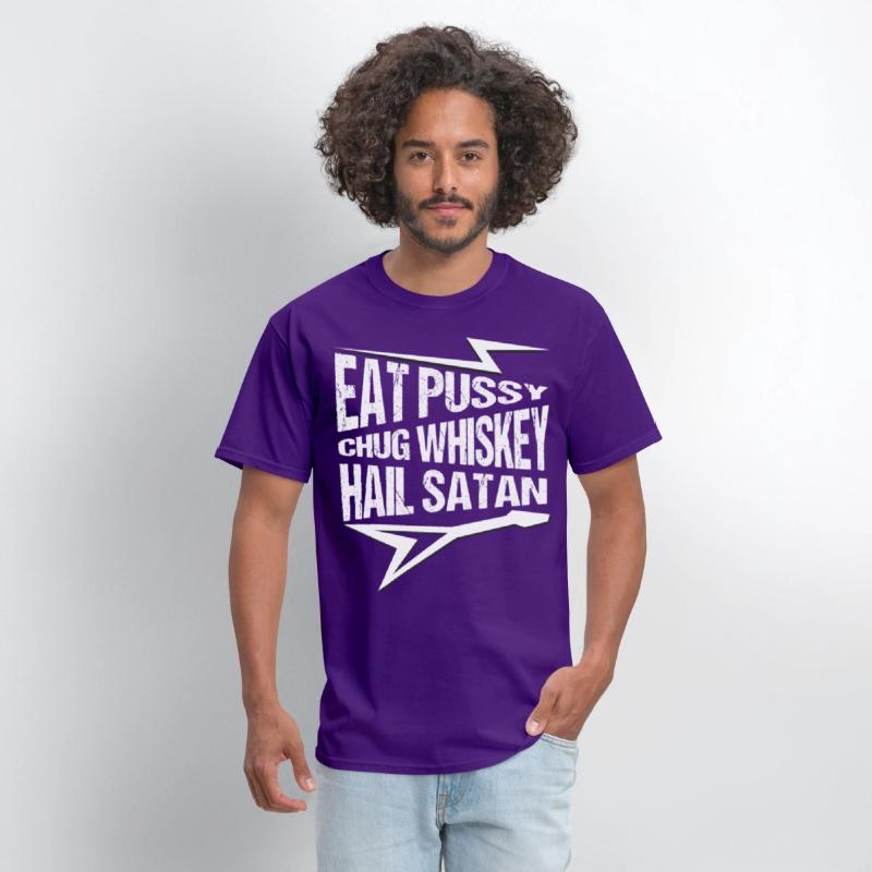 Punk Rock, Eat Pussy, Chug Whiskey, Hail Satan
