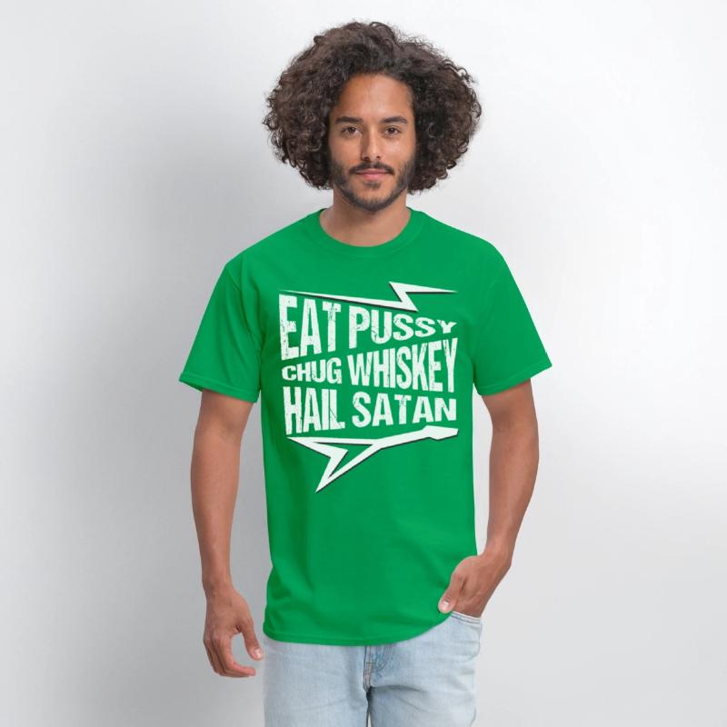 Punk Rock, Eat Pussy, Chug Whiskey, Hail Satan
