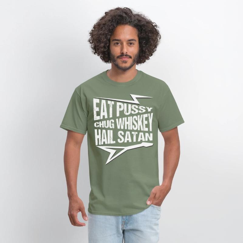 Punk Rock, Eat Pussy, Chug Whiskey, Hail Satan