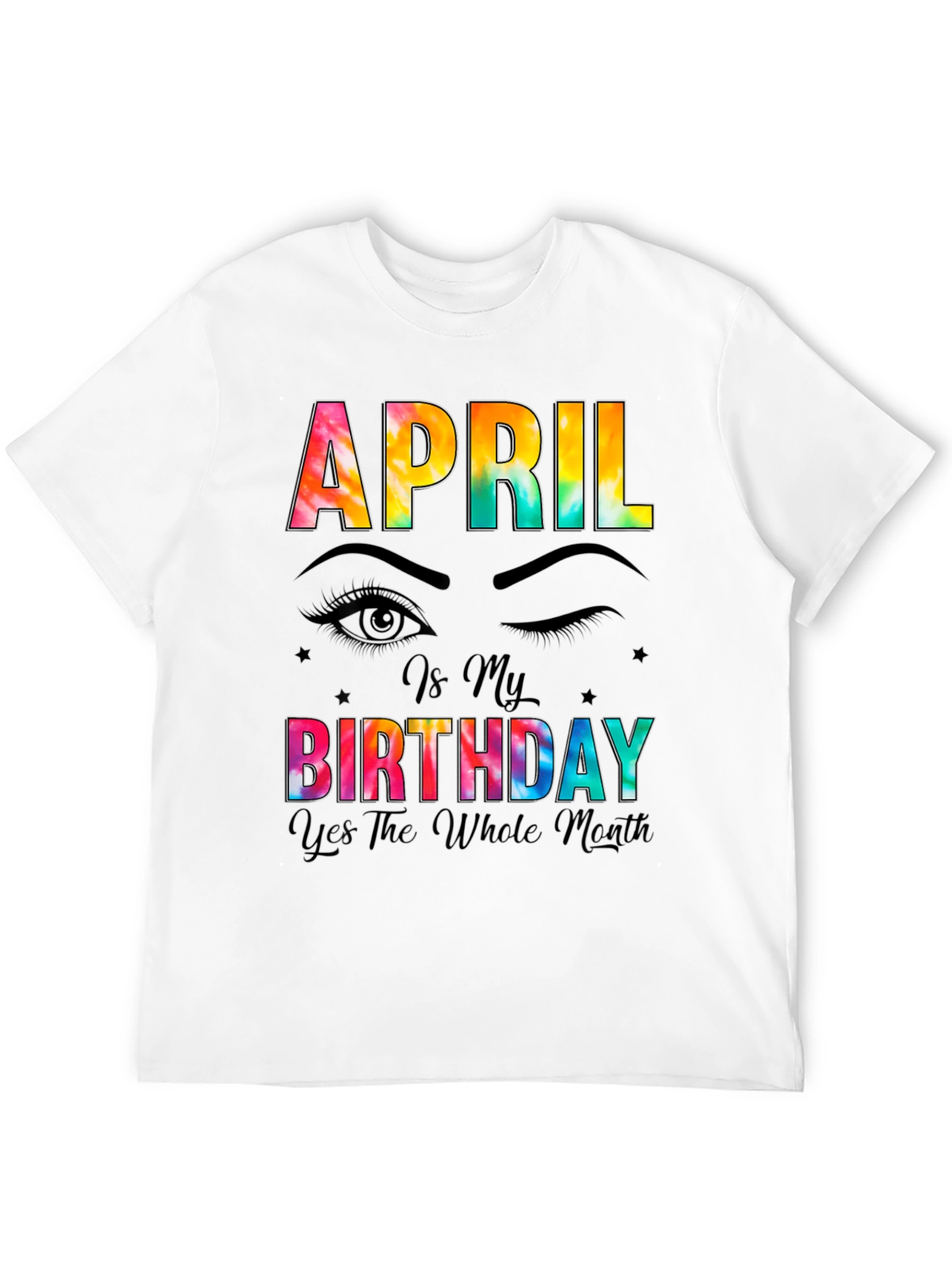 April Birthday Month Tie-Dye T-Shirt
