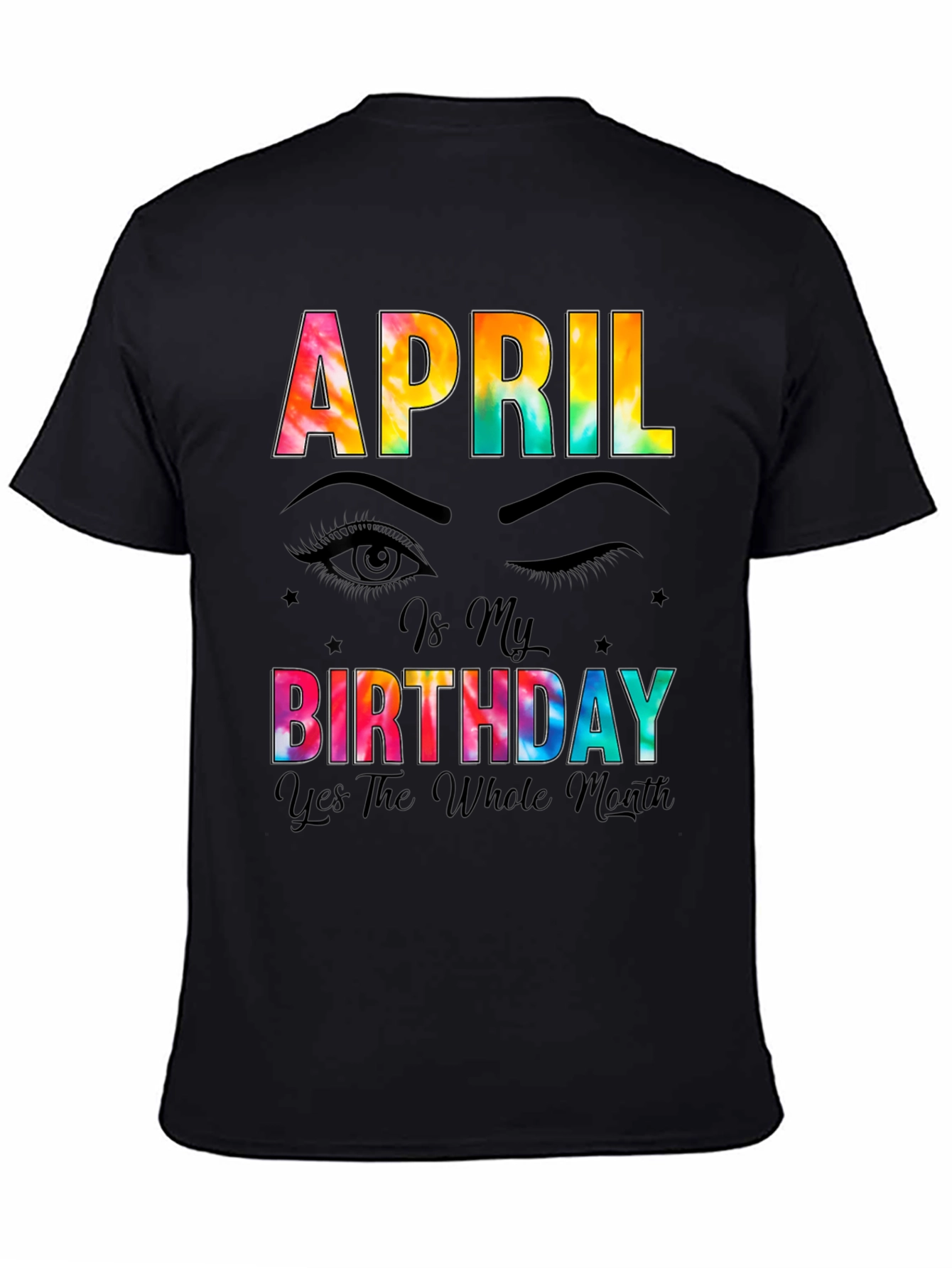 April Birthday Month Tie-Dye T-Shirt