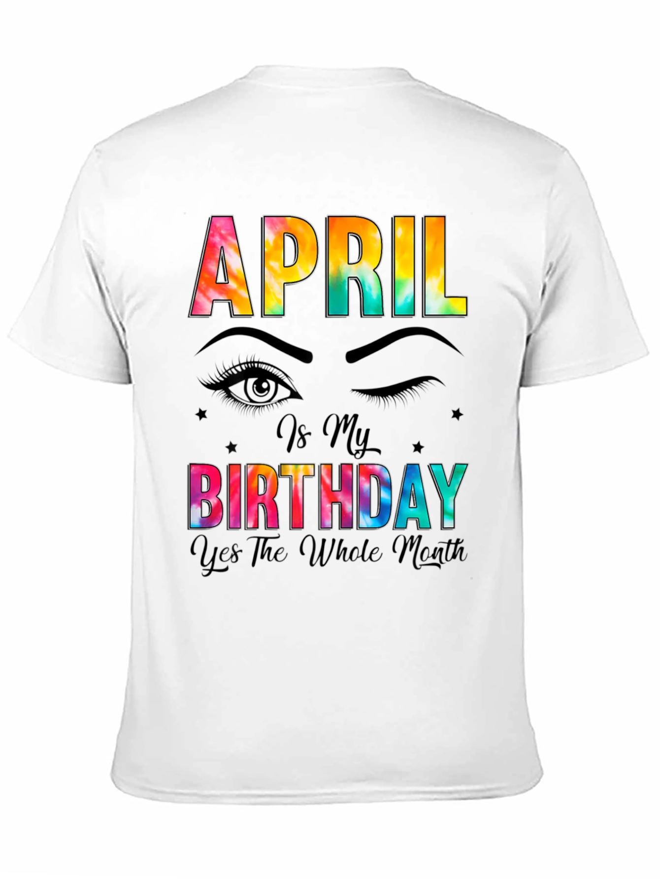 April Birthday Month Tie-Dye T-Shirt