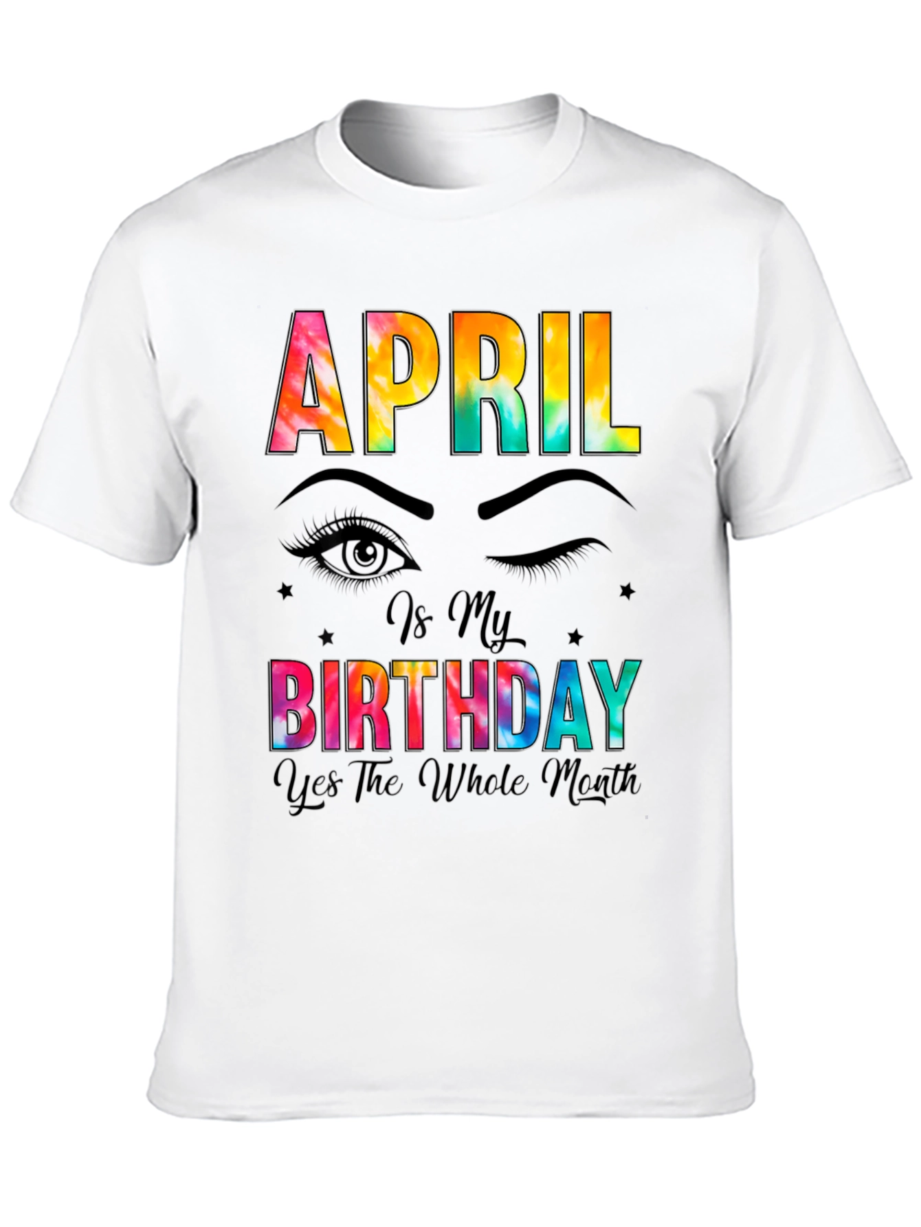 April Birthday Month Tie-Dye T-Shirt