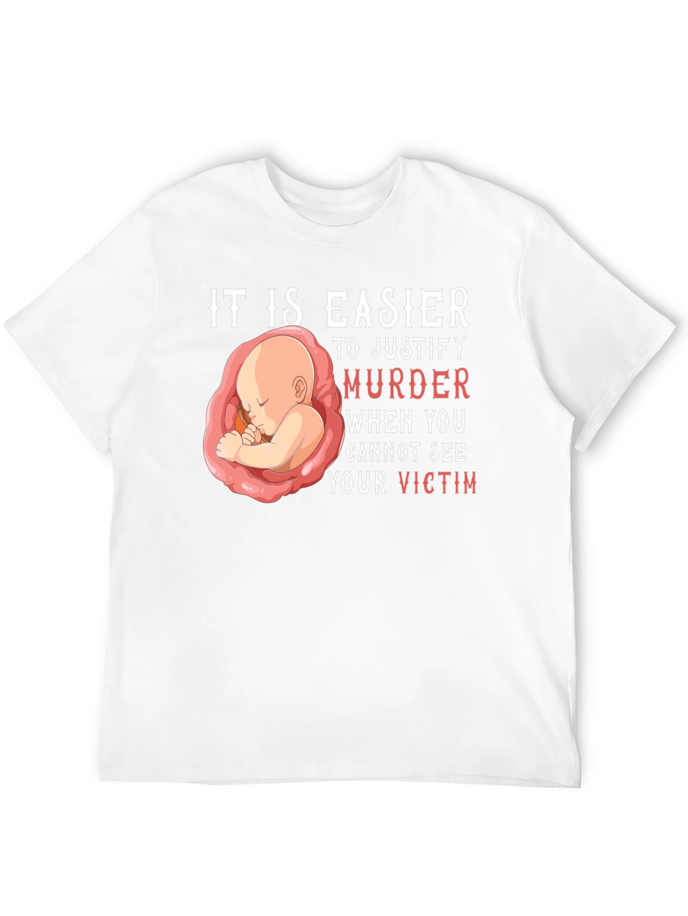 Pro-Life Fetus Graphic T-Shirt