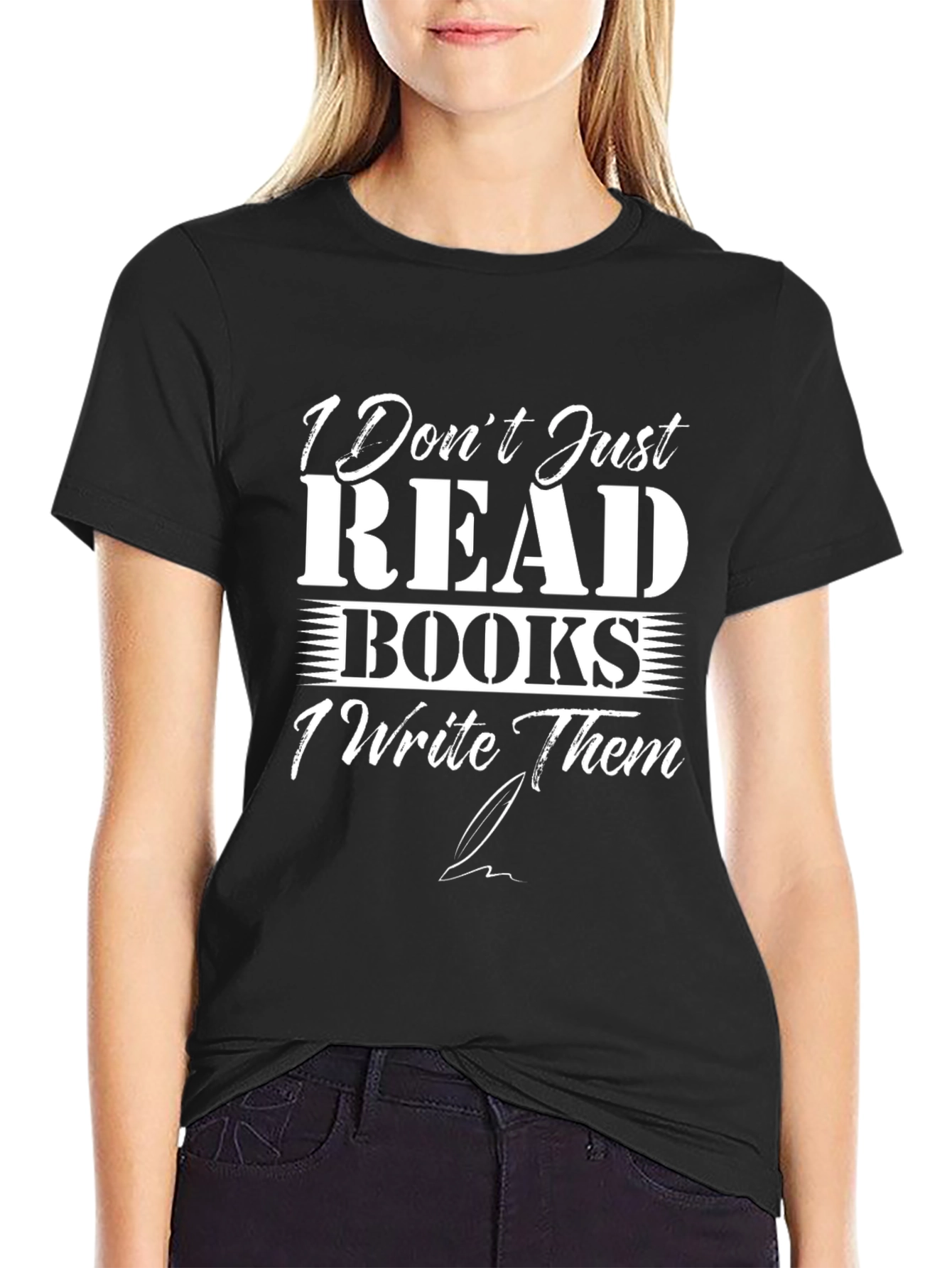 I Dont Just Read Books Graphic T-Shirt