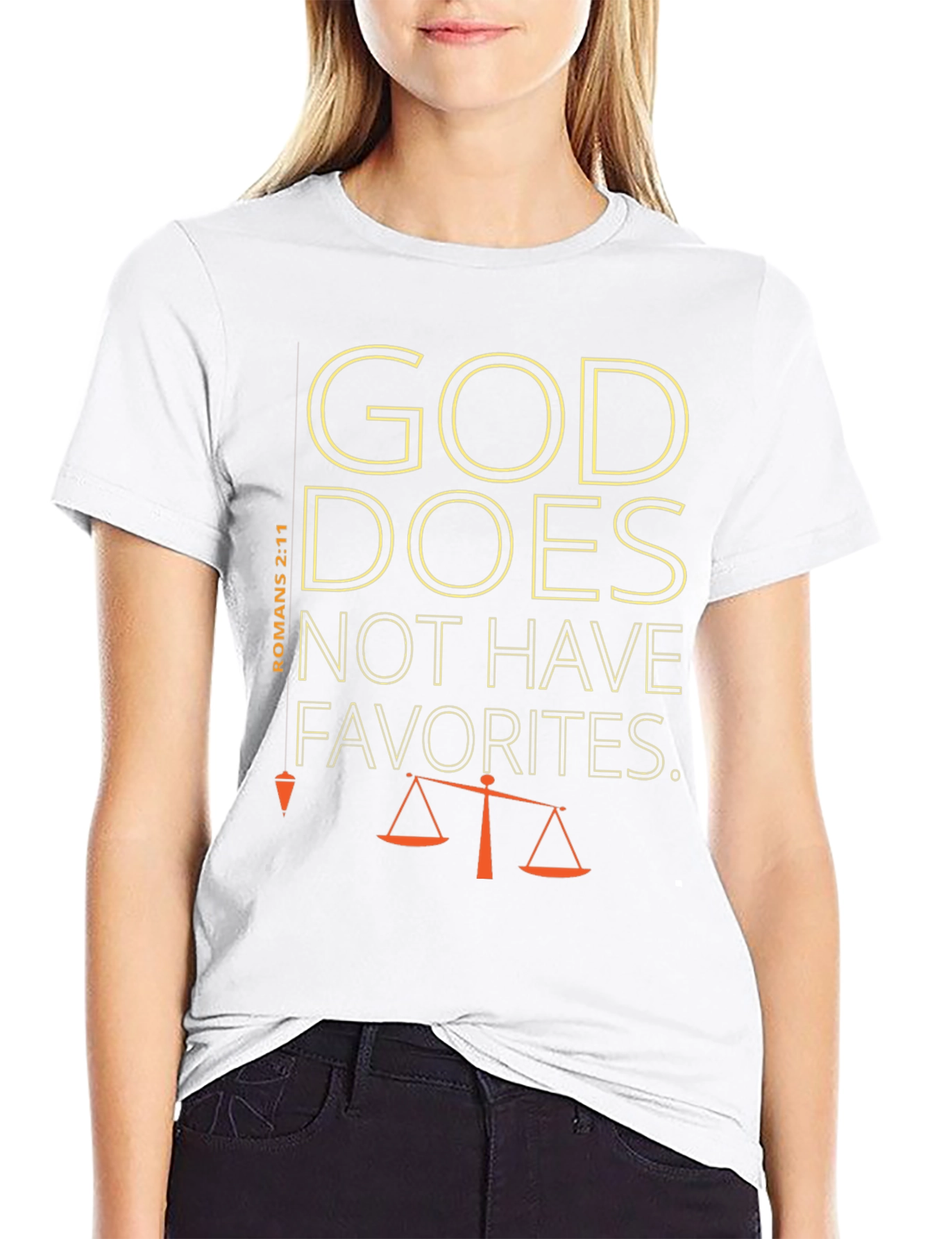God Does Not Have Favorites T-Shirt