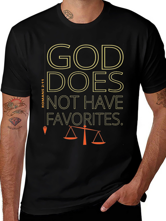 God Does Not Have Favorites T-Shirt