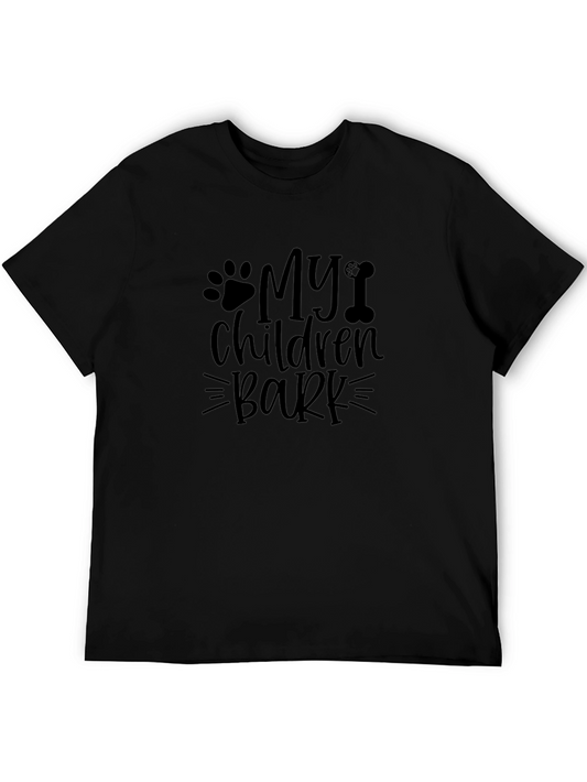 My Children Bark T-Shirt
