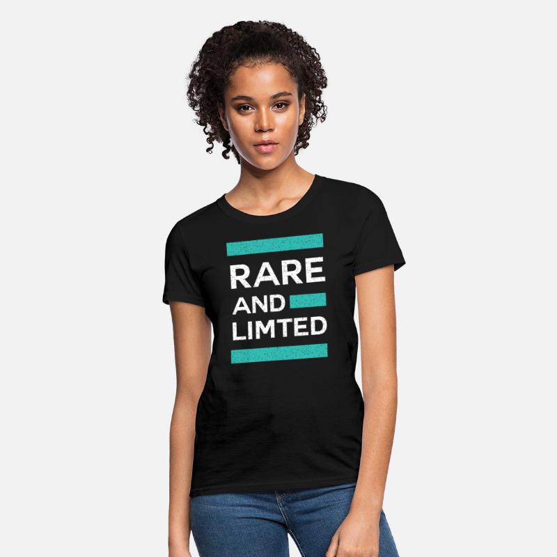 Rare And Limited T-Shirt