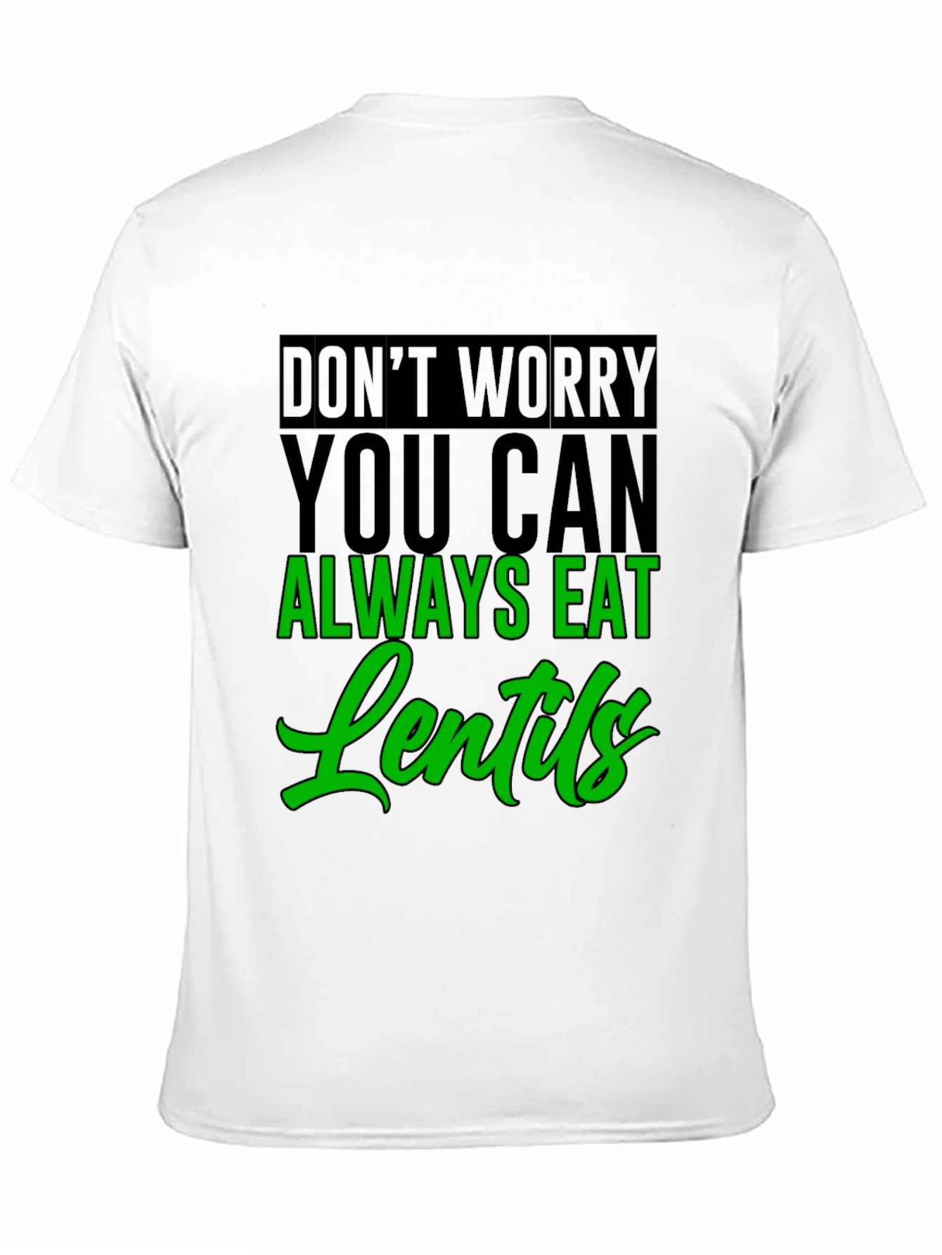 Eat Lentils Graphic Tee - Funny Vegan T-Shirt