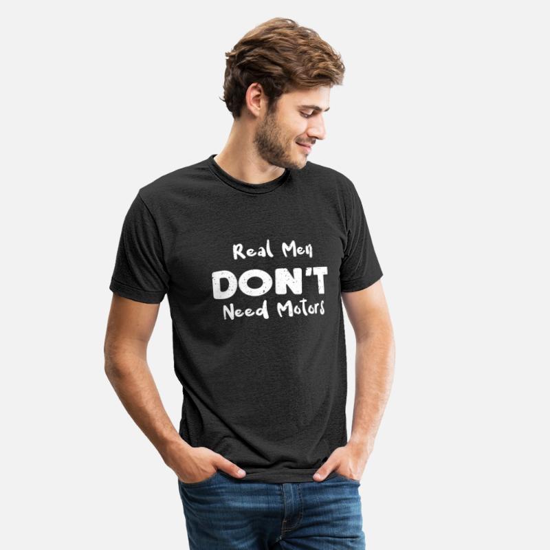 Real Men Don't Need Motors