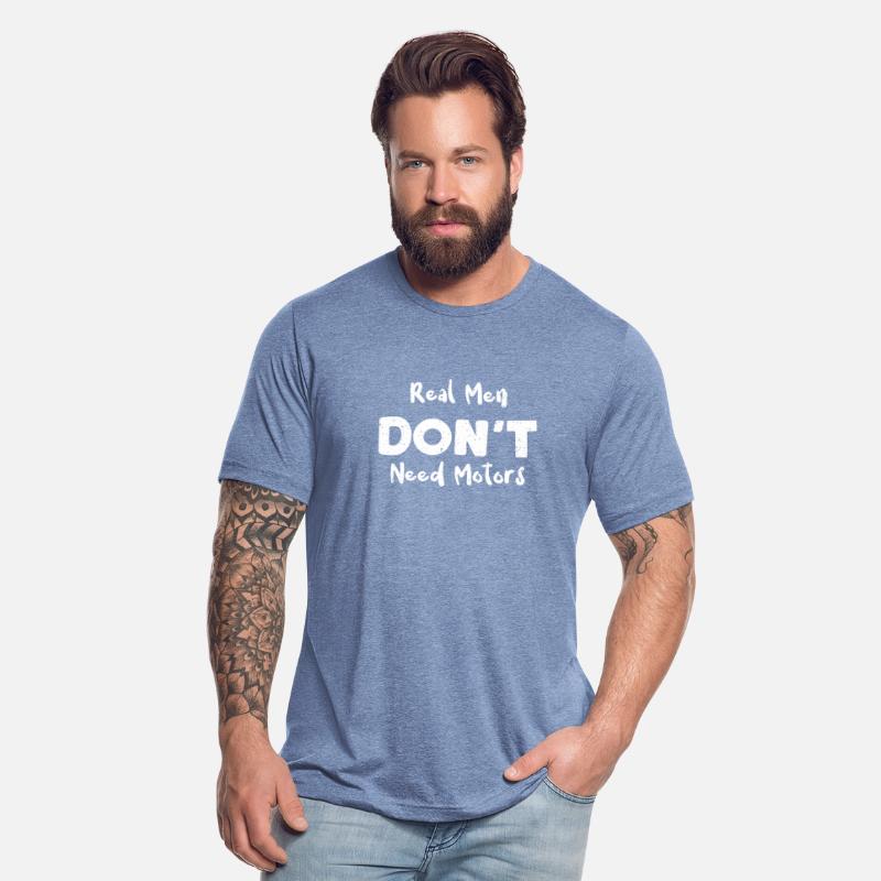 Real Men Don't Need Motors