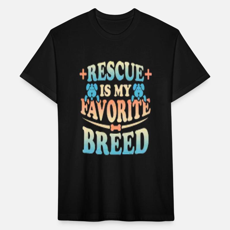 Rescue is My Favorite Breed Save A Dog