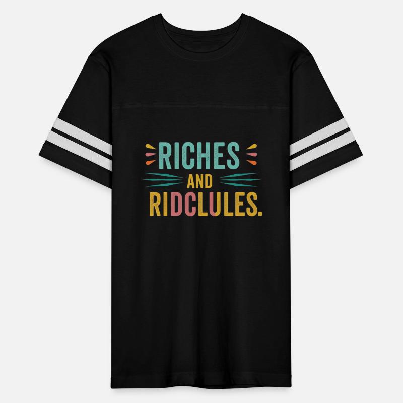 "Riches and Ridicules"